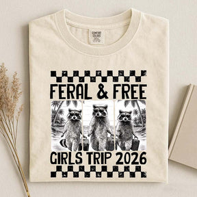 Feral & Free Girls Trip 2026 T-Shirt