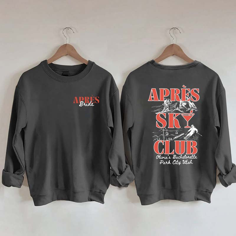 Custom Apres Ski Bachelorette Sweatshirt