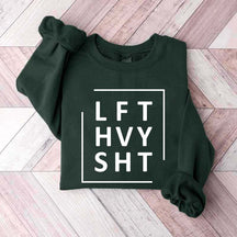LFT HVY SHT Gym Sweatshirt