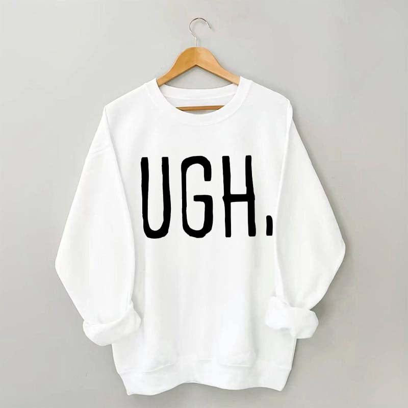 Ugh Workout Sweatshirt