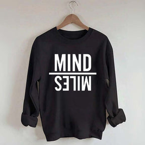 Mind Miles Sweatshirt