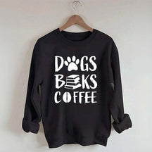 Dogs Books Coffee Sweatshirt