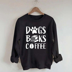 Dogs Books Coffee Sweatshirt