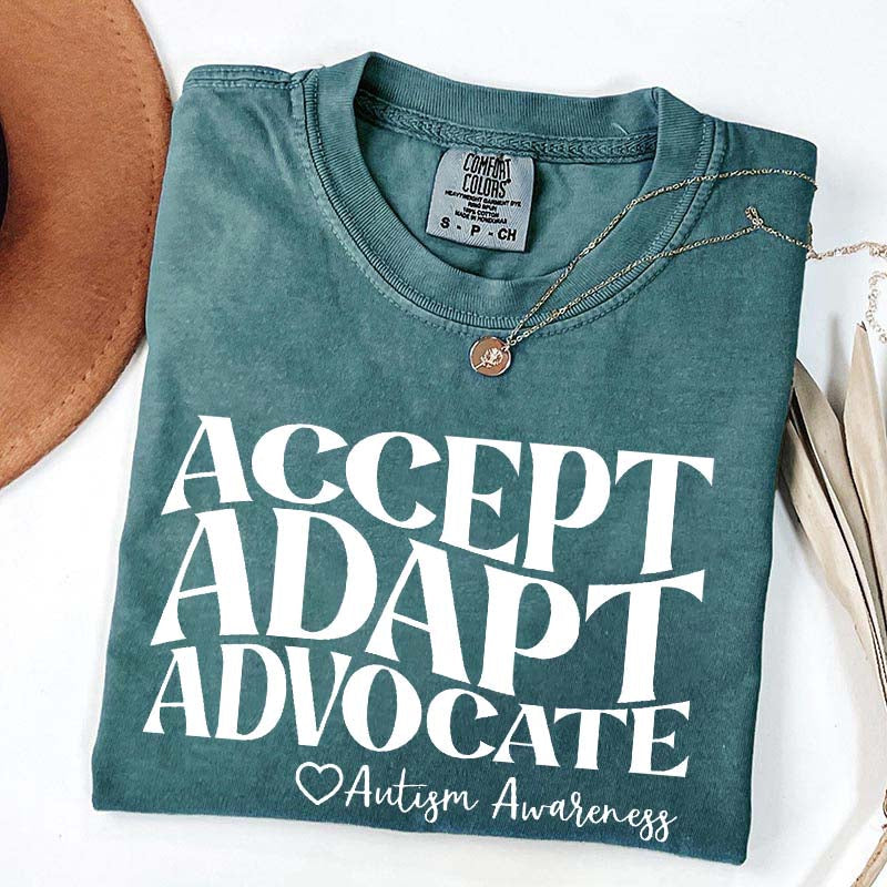 Accept Adapt Advocate T-Shirt