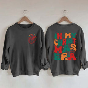 In My Christmas Era Funny Xmas Sweatshirt
