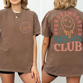 Comfort Colors Overstimulated Moms Club T-Shirt