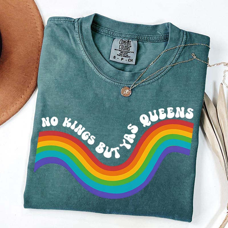 No Kings but YAS QUEENS T-Shirt