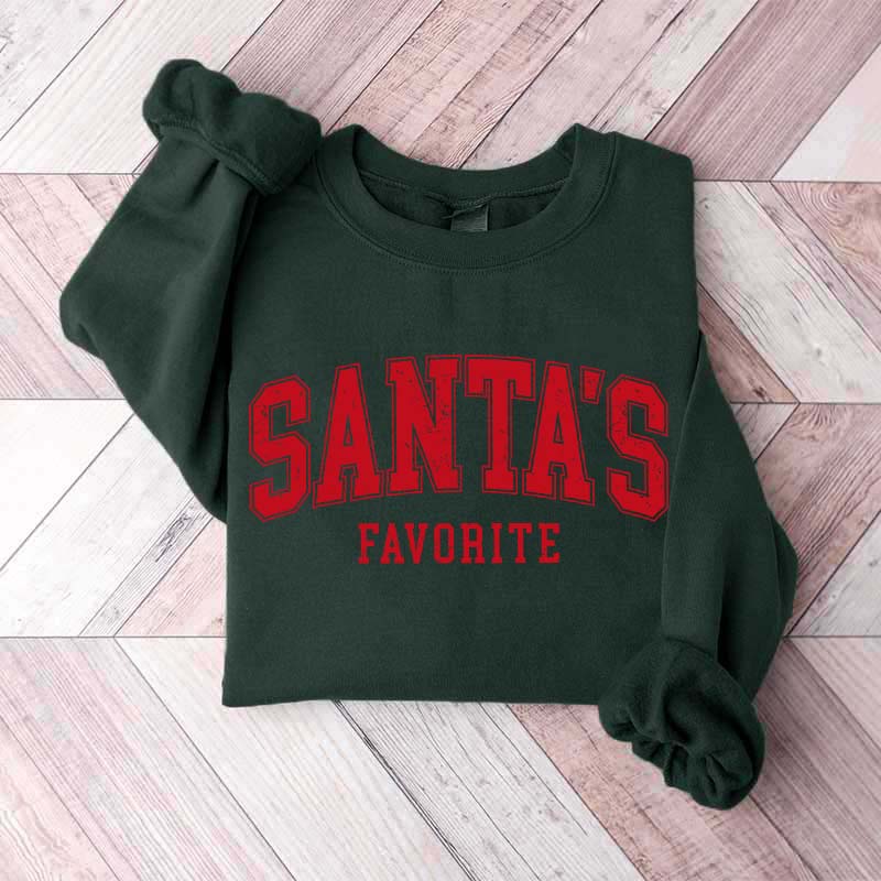 Funny Santas Favorite Christmas Sweatshirt
