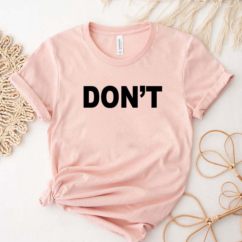DON'T T-Shirt