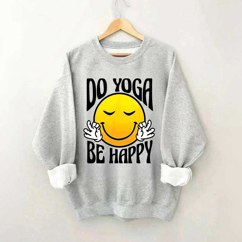 Do Yoga Be Happy Retro Face Fun Sweatshirt
