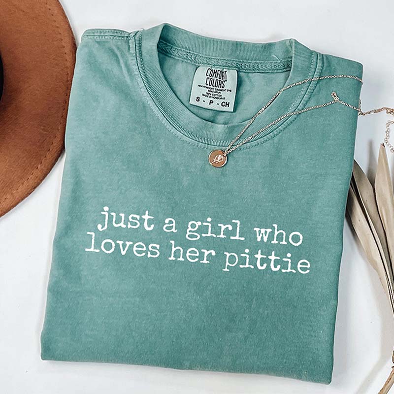 Just A Girl Who Loves Her Pittie T-Shirt