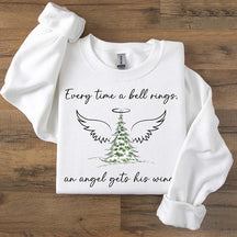 Every Time a Bell Rings Sweatshirt