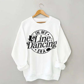 In My Line Dancing Era Sweatshirt