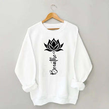 Trendy Yoga Flower Lotus Breathe Sweatshirt