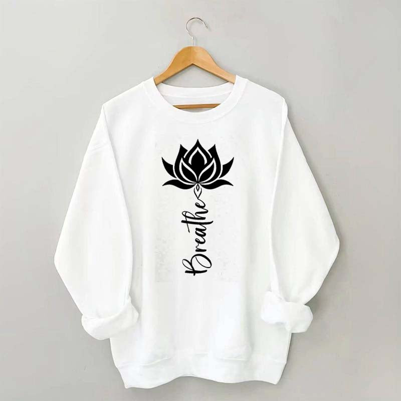 Trendy Yoga Flower Lotus Breathe Sweatshirt