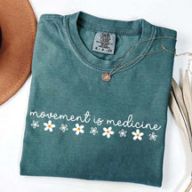 Movement Is Medicine Floral T-Shirt