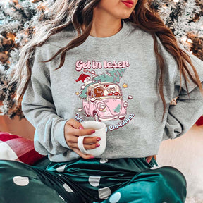 Get In Loser We're Saving Christmas Sweatshirt