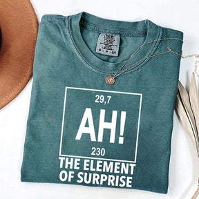 Ah! the Element of Surprise T-Shirt