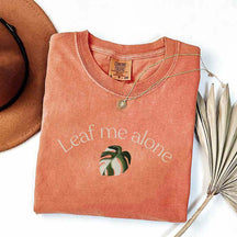 Funny Leaf Me Alone Monstera T-Shirt