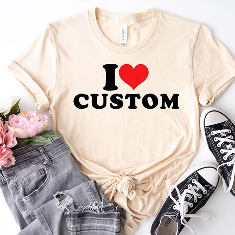 I Love Custom T-Shirt