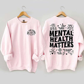 Mental Health Matters Sweatshirt