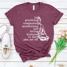 Practicing Compassion T-Shirt