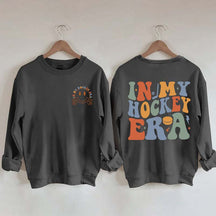 In My Hockey Era Sweatshirt