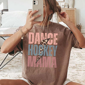 Dance and Hockey Mom T-Shirt