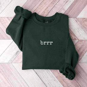 Minimalist Winter brrr Sweatshirt