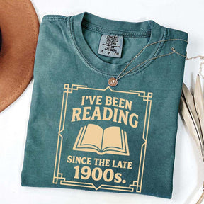 I've Been Reading Since The Late 1900s T-Shirt