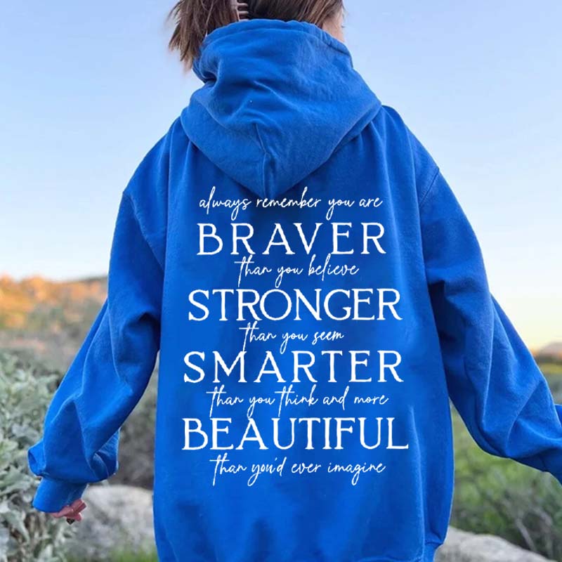 Always Remember You Are Braver Hoodie