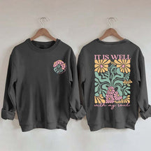 It is Well  Floral Boho Bible Verse Top Sweatshirt