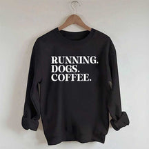 Running Dogs and Coffee Sweatshirt