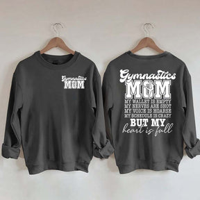 Gymnastics Mom My Wallet is Empty Sweatshirt