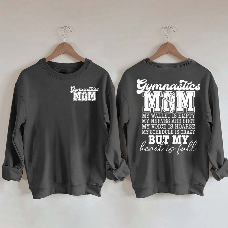 Gymnastics Mom My Wallet is Empty Sweatshirt
