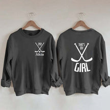 Custom That's My Girl Sweatshirt