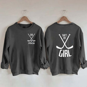 Custom That's My Girl Sweatshirt
