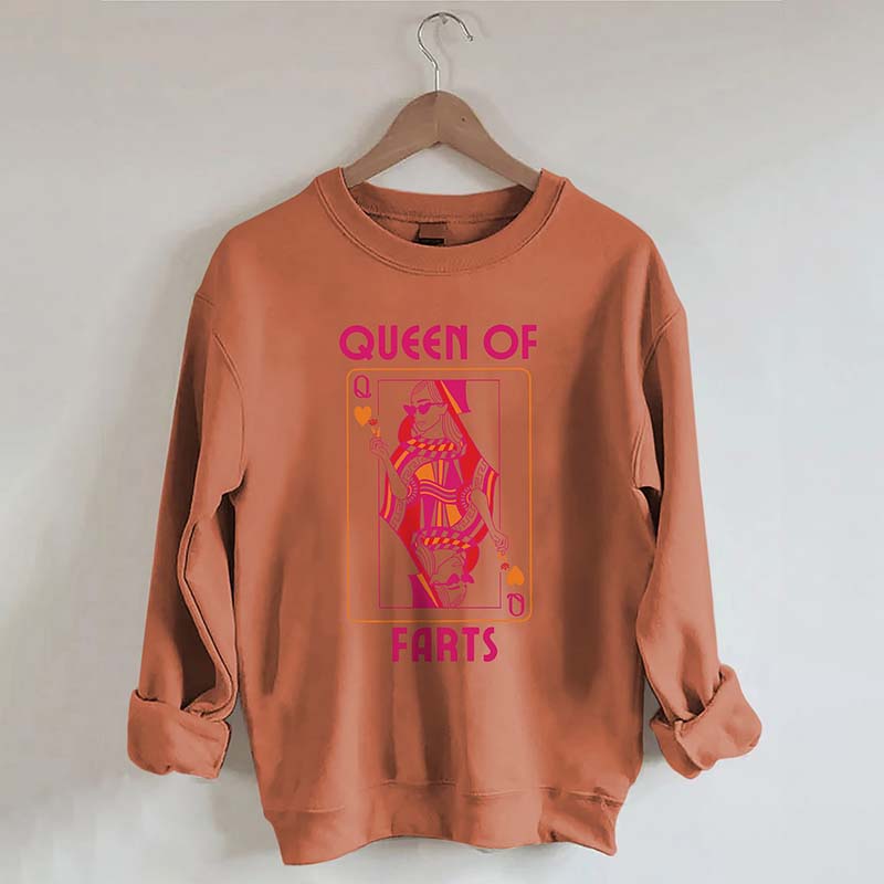 Queen Of Farts Sweatshirt