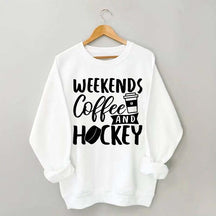 Weekends Coffee & Hockey Saying Sweatshirt