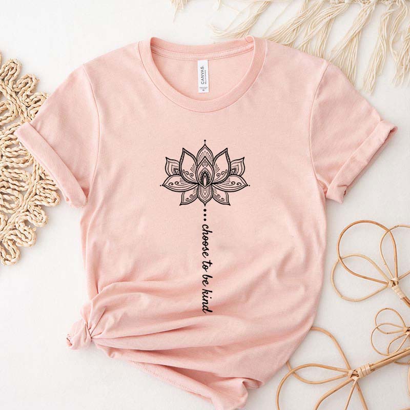 Positive Sayings Choose to Be Kind Lotus Flower T-Shirt