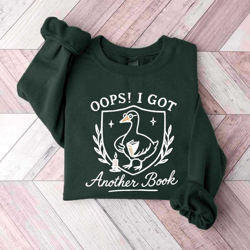 Cute Oops I Got Another Book Sweatshirt