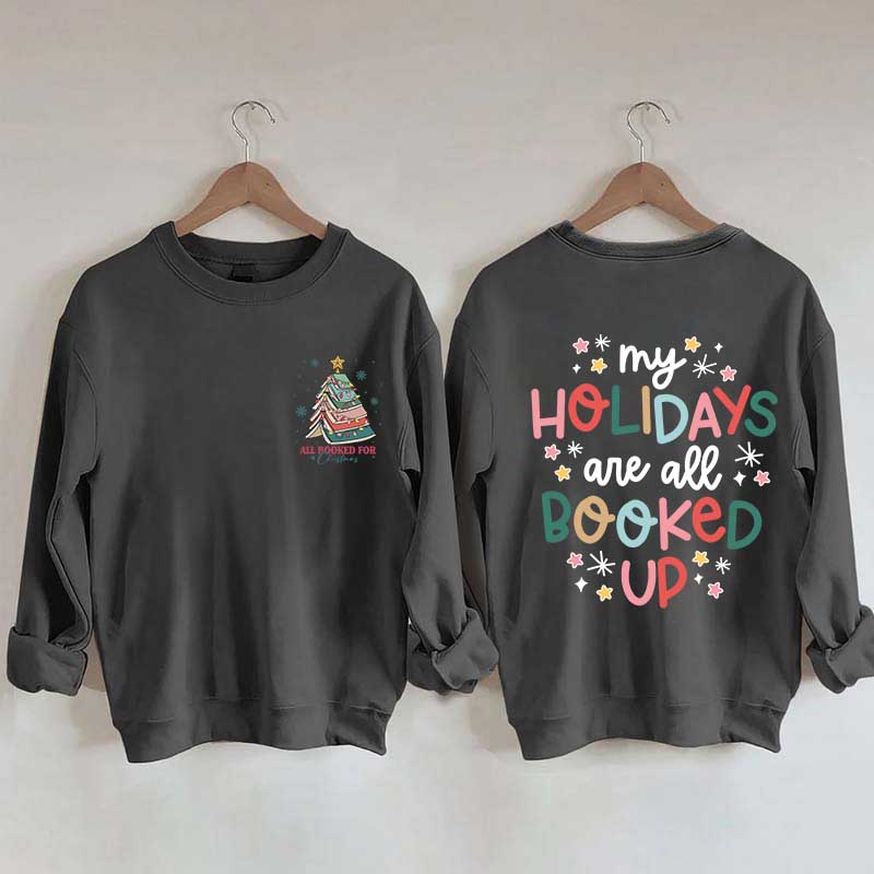 All Booked For Christmas Lovers Sweatshirt