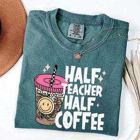 Half Teacher Half Coffee T-Shirt