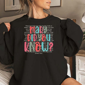 Mary Did You Know Christmas Religous Sweatshirt