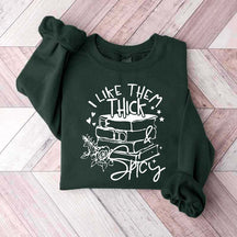 I Like Them Thick and Spicy Reader Sweatshirt