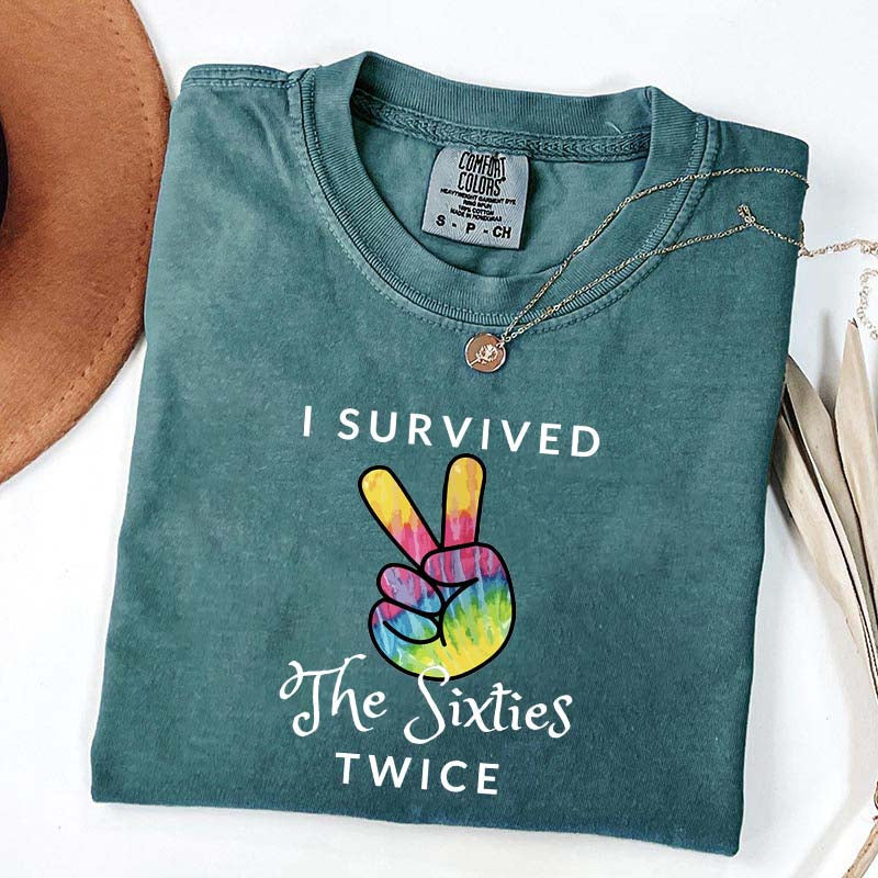I Survived The 60s Twice T-Shirt