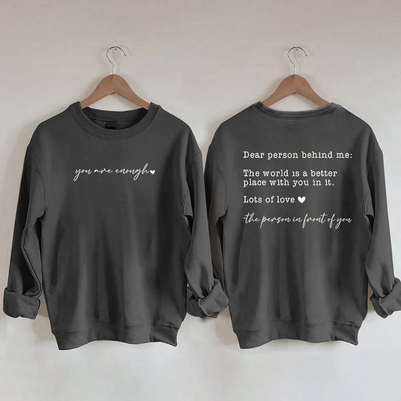 Cute Heart Dear Person Behind Me Sweatshirt