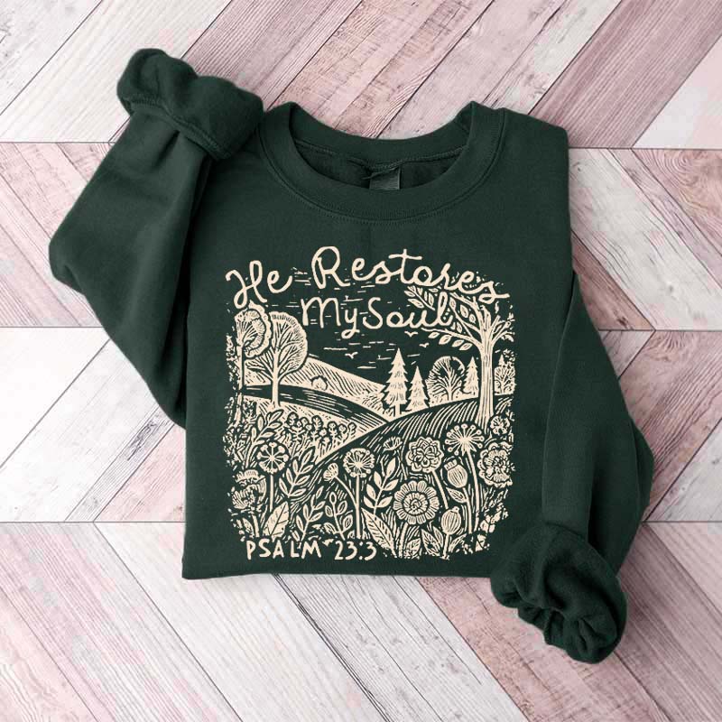 He Restores My Soul Psalm Floral Vintage Sweatshirt