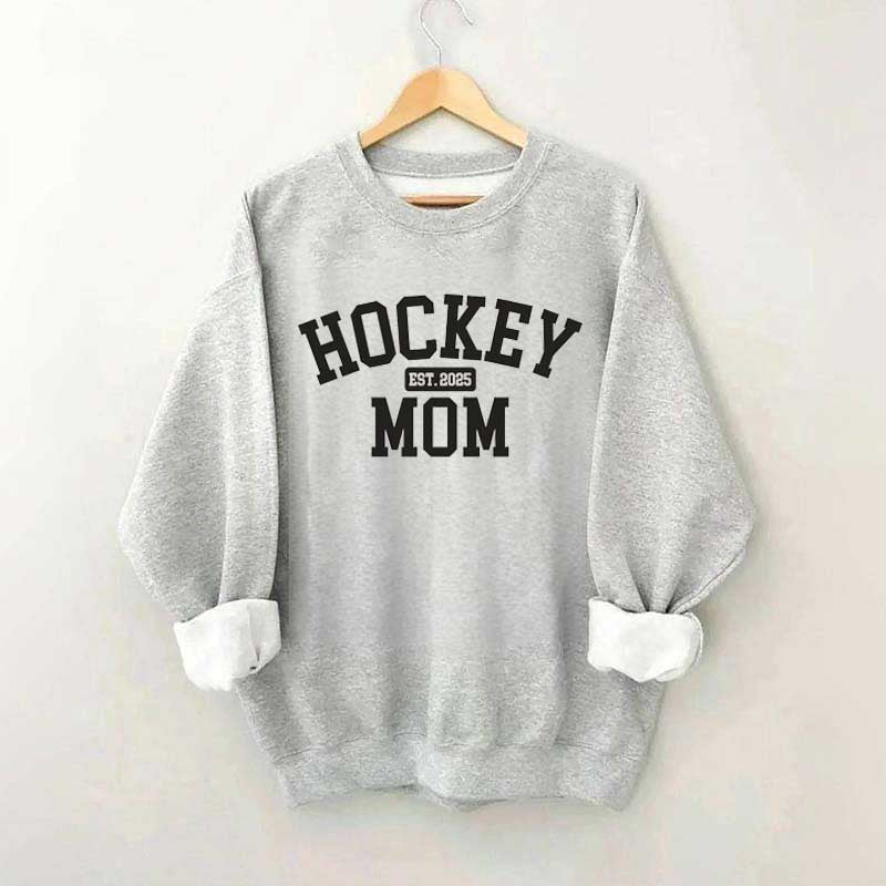 Hockey Mom Est. 2025 Sweatshirt