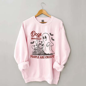 Dogs Because People Are Creepy Bats Sweatshirt